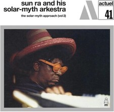 Sun Ra & His Solar-M - The Solar-Myth Approach Vol. 2 [New Vinyl LP]