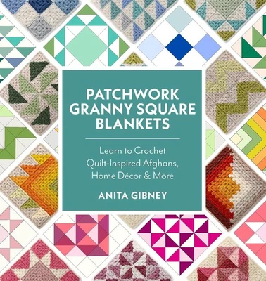 Patchwork Granny Square Blankets: Learn to Crochet Quilt-Inspired Throws - UK - Image 1 of 4