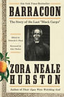 Barracoon : The Story of the Last Black Cargo Hardcover Zora Neal