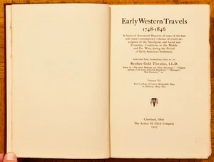 1905 1st HC; Early Western Travels 1748-1846, vol 11, Thwaites: Arthur H. Clark - Imagen 1 de 7