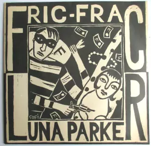 LUNA PARKER - SP (45T) "FRIC-FRAC" (PROMO STICKER) - Picture 1 of 2
