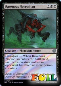 Ravenous Necrotitan 106 MTG Phyrexia: All Will Be One Uncommon NP Foil - Picture 1 of 1