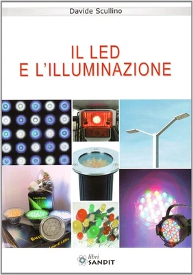 Davide Scullino Il led e l'illuminazione (Paperback) (UK IMPORT) - Image 1 of 2