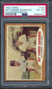 1962 Topps  # 163 Hot Corner Guardians Billy Gardner / Clete Boyer VG EX PSA 4
