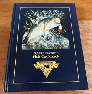 NAFC Favorite Fish Cookbook by North American Fishing Club - Picture 1 of 3