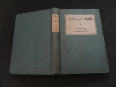 JAPAN AND CHRIST -  M.S. Murao  W.H.M Walton - A Study in Religious Issues 1928 - Image 1 of 4