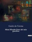 Mimi Bluette Fiore Del Mio Giardino By Guido Da Verona Paperback Book
