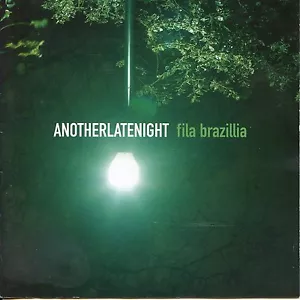 Fila Brazillia - Anotherlatenight - Imagen 1 de 5