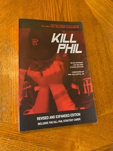 Kill Phil : The Fast Track to Success in No-Limit Hold 'em Poker Tournaments by