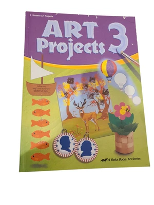 Abeka Art 3 Projects Student Workbook 3rd Grade Homeschool Art Project Book NEW - Image 1 of 4