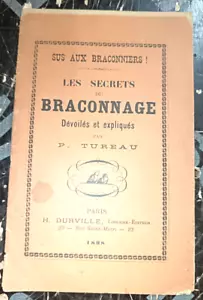 CHASSE SUS AUX BRACONNIERS LES SECRETS DU BRACONNAGE DEVOILES TUREAU 1898 - Picture 1 of 4
