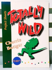 Totally Wild Project Sheets! Vintage 1996 Book by Cherrie Bottger! - Bild 1 von 3