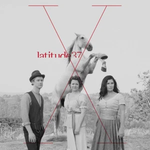 Latitude 37 - X (CD ALBUM (1 DISC)) - Picture 1 of 1