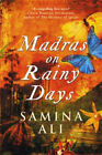 Madras on Rainy Days Paperback Samina Ali
