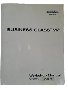 Freightliner Business Class M2 Workshop Manual Groups 46-54.27 - Picture 1 of 7