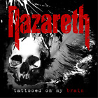 Nazareth Tattooed On My Brain (CD) Album