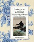 Portuguese Cooking : The Authentic and Robust Cuisine of Portugal : Journal a...