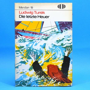 Meridian 19 | Die letzte Heuer | Ludwig Turek | DDR 1969 C - Foto 1 di 1