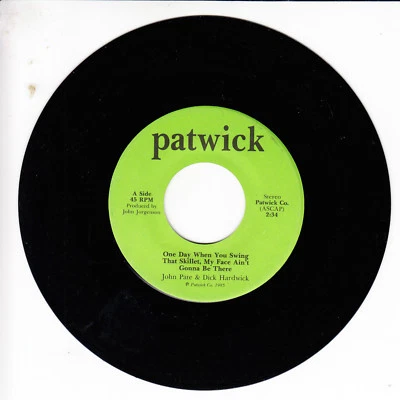 JOHN PATE & DICK HARDWICK One Day When You Swing That Skillet... VG+ 45 RPM  - Image 1 of 2