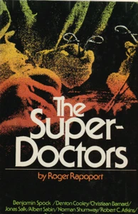 THE SUPER-DOCTORS (1975) ROGER RAPOPORT, HARDCOVER BOOK CLUB EDITION - Foto 1 di 1