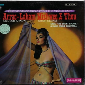 EDDIE "THE SHIEK" KOCHAK arrac-laham mishwee U.S. MACE LP_orig MINT bellydance - Picture 1 of 4