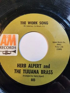 Herb Alpert & The Tijuana Brass...."The Work Song & Plucky" 45 RPM VG+ F205 - Picture 1 of 1