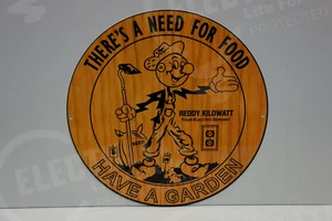 Reddy Kilowatt Power HAVE A GARDEN DIE CUT ENAMEL COAT ELECTRICIAN GIFT SIGN - Picture 1 of 2