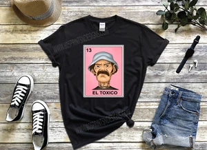 El Toxico Don Ramon lustiges mexikanisches Loteria T-Shirt, perfektes Geschenk rosa - Bild 1 von 2
