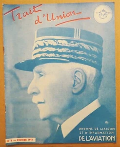 ● Journal TRAIT D'UNION - L'AVIATION - Maréchal PETAIN février 1941 Gal Bergeret - Picture 1 of 9