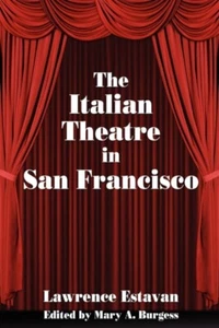 Burgess - Italian Theatre in San Francisco - New paperback or softback - X555z - Imagen 1 de 1