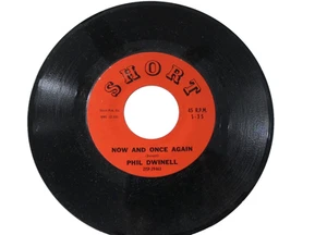 45 RECORD - PHIL DWINELL - NOW AND ONCE AGAIN - Picture 1 of 1