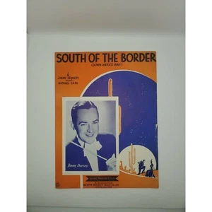 South of the boarder (Down Mexico Way) Jimmy Kennedy 1939 Sheet Music - Picture 1 of 3