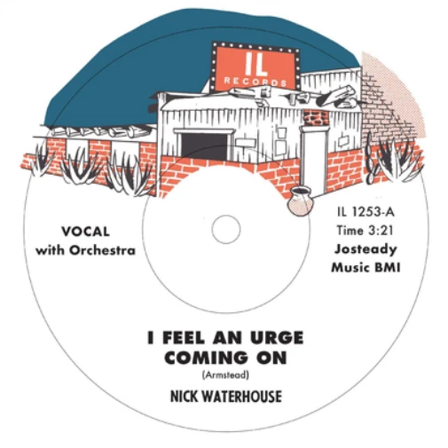 Nick Waterhouse I Feel an Urge Coming On/I'm Due (For a Heartache) (Vinyl) - Bild 1 von 1