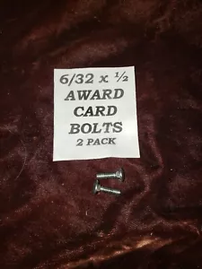 LOT OF (2) 6/32 X 1/2" HARDWARE FOR AWARD CARD BOLTS - Picture 1 of 1