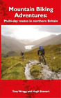 Hugh Stewart Tony Wragg Mountain Biking Adventures (Paperback)