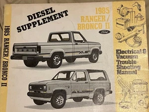 1985 Ford Ranger Bronco II Diesel Supplement EVTM Shop Service Manual Original - Picture 1 of 7