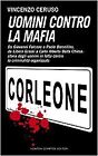 Uomini contro la mafia (Controcorrente) by Ceruso, Vi... | Book | condition good