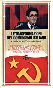 LIBRO - BOOK LE TRASFORMAZIONI DEL COMUNISMO ITALIANO di AMTONIO LOMBARDO - Picture 1 of 1
