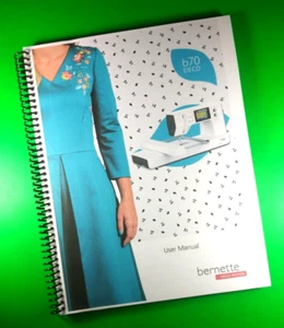Owner's Manual for Bernette b70 deco, Full Color, 101 Pages With Clear Covers! - Picture 1 of 1