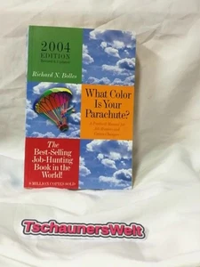 What Color is Your Parachute? 2004: A Practical Guide for Job-Hunting and Career - Bild 1 von 1