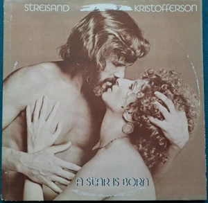 BARBRA STREISAND KRIS KRISTOFFERSON A Star Is Born 1976 12" Vinyl LP ALBUM EX - Picture 1 of 4