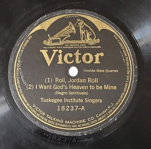 Tuskegee Institute Singers 78 RPM- Roll, Jordon Roll/Nobody Knows Trouble I See - Imagen 1 de 2