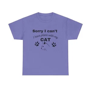 T-shirt unisex cotone pesante Sorry I Can’t I Have Plans with my CAT Pet Lovers - Foto 1 di 53