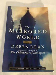 The Mirrored World : A Novel by Debra Dean - Picture 1 of 1