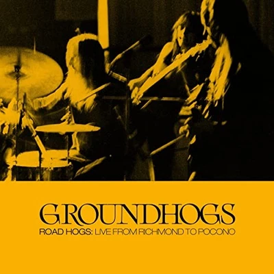 The Groundhogs - Roadhogs: Live From Richmond To Pocono - The Groundhogs CD TVVG - Bild 1 von 2