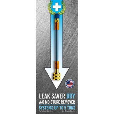 Leak Saver Direct Inject Dry up to 5 Ton AC System Moisture Remover (No Sealant)