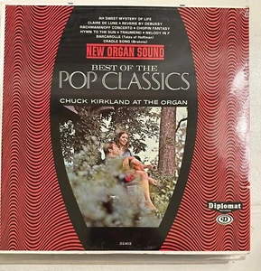 CHUCK KIRKLAND – NEW ORGAN SOUND: BEST OF THE POP CLASSICS - VINYL LP NEW - S - Picture 1 of 2