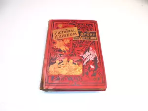 Antique 1800s Pictorial Museum of Sport & Adventure Hardcover Book Hunting RARE - Imagen 1 de 13