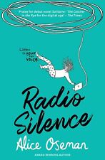 Radio Silence : A Novel By Alice Oseman NEW Paperback 2018