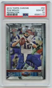 Tom Brady 2015 Topps Chrome #50 Refractor PSA 10 GEM MINT - Bild 1 von 2